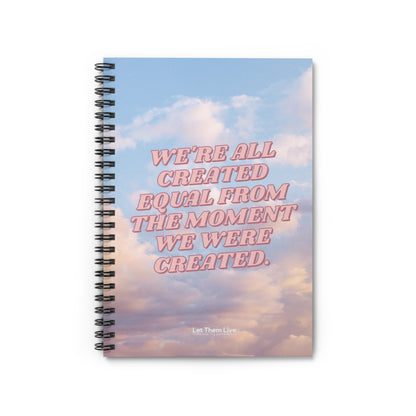 Created Equal Spiral Notebook