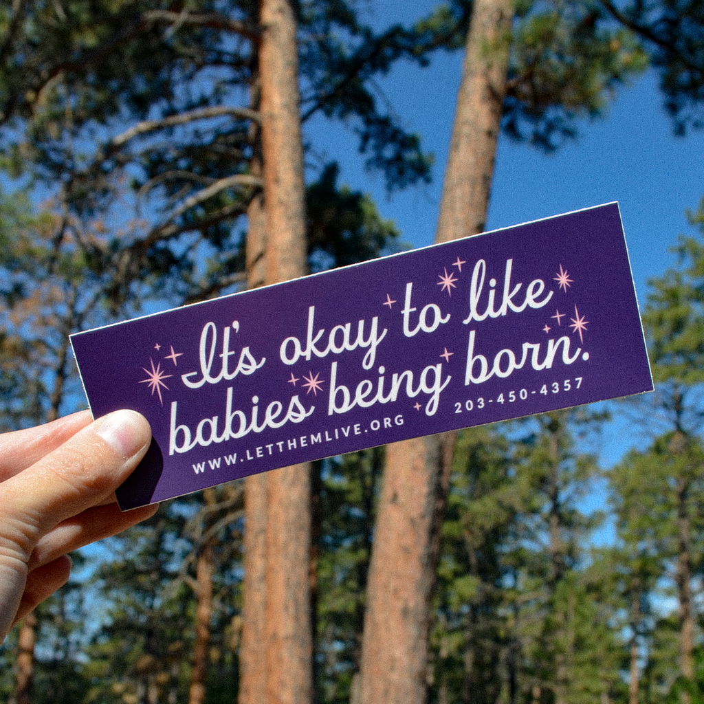 It's Okay to Like Babies Being Born Bumper Sticker