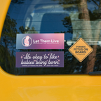 It's Okay to Like Babies Being Born Bumper Sticker