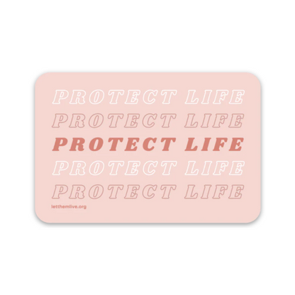 Protect Life Sticker