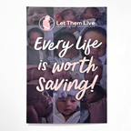 Pro-Life Posters 'Every Life' (20 Pack)