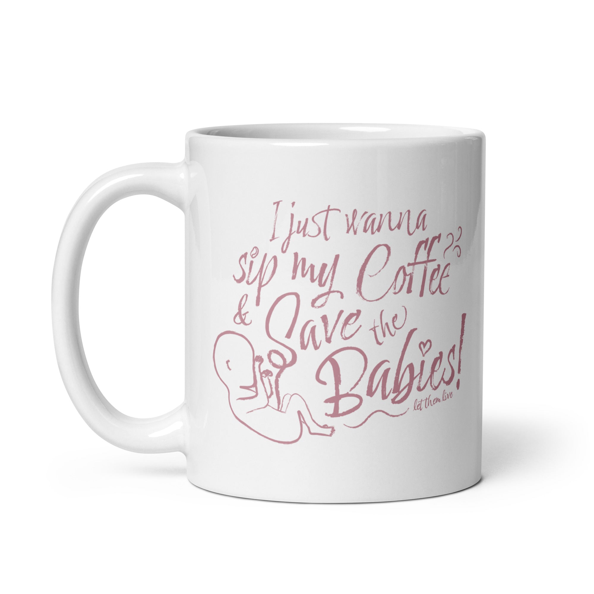 'Save the Babies' Mug